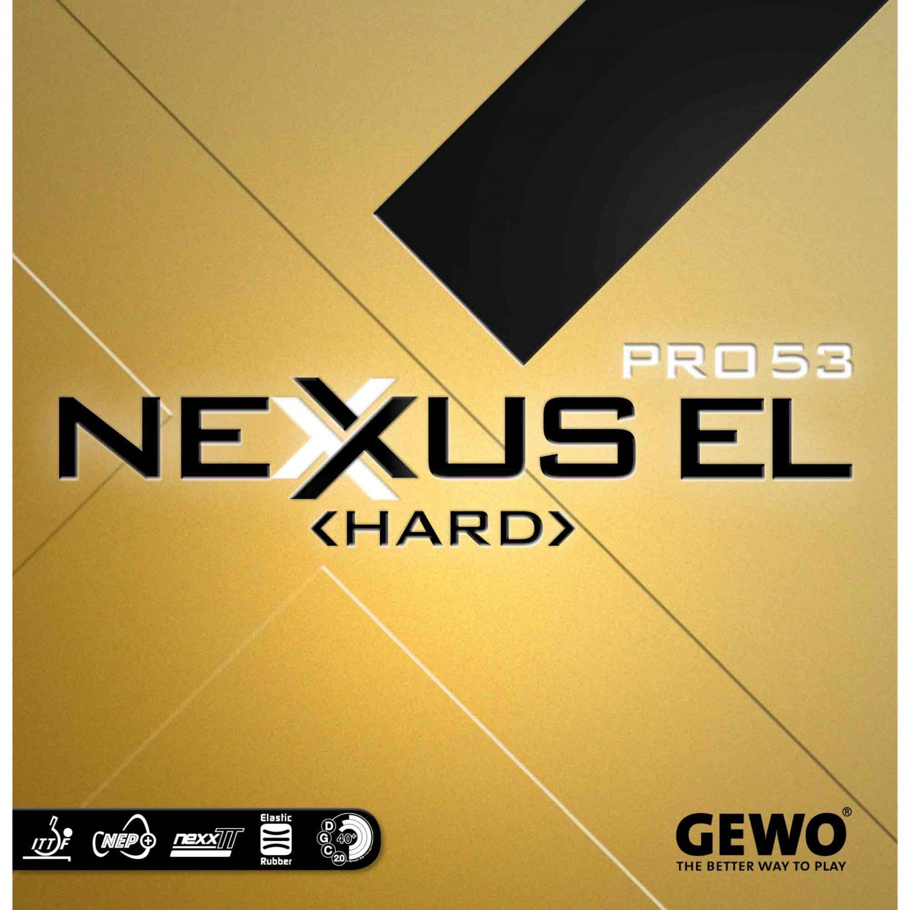 GEWO - NeXXus EL Pro 53 | Hard